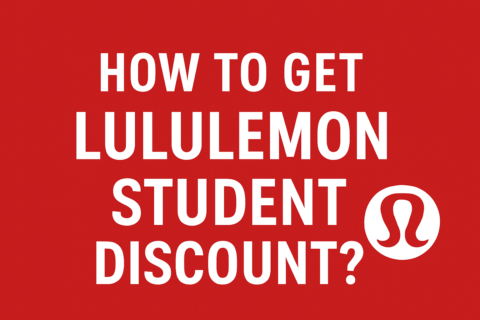 How to Get Lululemon Student Discount?
